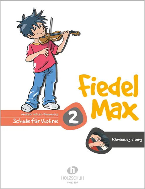 Fiedel Max Schule 2 - mit Klavierbegleitung